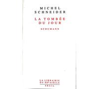 La Tombée du jour: Schumann