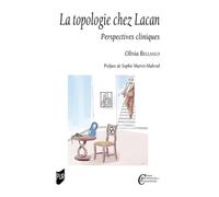 La topologie chez Lacan: Perspectives cliniques