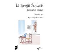 La topologie chez Lacan Perspectives cliniques - Olivia Bellanco - Presses Universitaires Rennes - broché - Etude