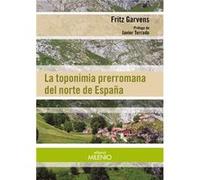 La Toponimia Prerromana Del Norte De España Garvens, Fritz (Auteur)