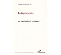 La Toponymie, Un Patrimoine A Preserver - En Inde, En Gascogne, En Alsace, Vers Une Politique De Réhabilitation Des Anciens Toponymes ?