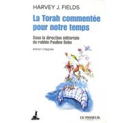 La Torah commentée pour notre temps - L'intégrale