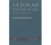 La Torah n'est pas au ciel: Nature et fonction de la loi juive