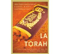 La Torah précédée d'une introduction et de conseils de lecture de Zadoc Kahn) Les cinq premiers livres de la Bible hébraïque (texte intégral) - Zadoc Kahn - Culturea - broché - Essai