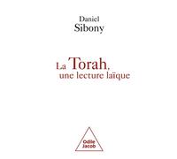 La Torah, une lecture laïque - Daniel Sibony - Odile Jacob - broché - Essai