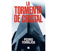 La tormenta de cristal/ The Glass Storm
