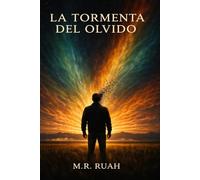 LA TORMENTA DEL OLVIDO