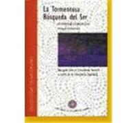 La tormentosa búsqueda del ser