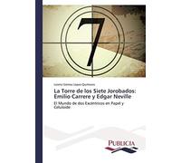 La Torre De Los Siete Jorobados: Emilio Carrere Y Edgar Neville