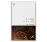 La Tortue avait un rêve - Eudes Bouassa - Aethalides - broché - Roman