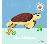 Marie-Gabriel Hurel – La tortue – Cartonné