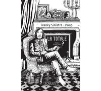 La Totale - Franky Sinistra - Ecarlate Eds - broché - Nouvelles