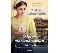 La touche des rêves en massepain - Katarzyna Majewska-Ziemba (Buch auf Polnisch)