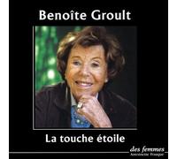 La touche étoile Lu par l'auteure - Benoîte Groult - Des Femmes - Antoinette Fouque - Livre CD - Textes lus CD