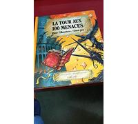 La Tour aux 100 menaces