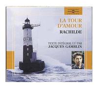 La Tour D'amour, Lu Par Jacques Gamblin