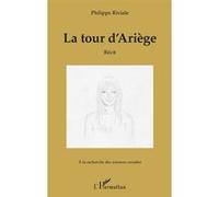 La tour d'Ariège Philippe Riviale (Auteur)