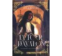 La Tour d'Avalon: L'Académie des Espions Feys 1 (Edition Relié)