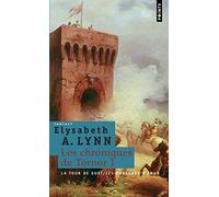 Les Chroniques De Tornor Tome 1 - La Tour De Guet - Suivi De Les Danseurs D'arun