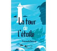 La Tour de l'étoile - Emmanuelle Delafraye - Du Jasmin Eds - broché - Roman junior dès 9 ans