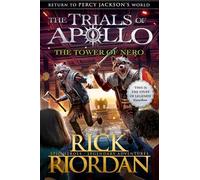 La tour de Néron (Les épreuves d'Apollon Livre 5)