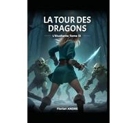 La Tour des Dragons L’étudiante tome 13