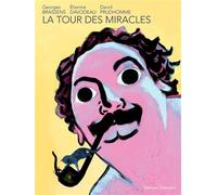 La Tour des miracles - Georges Brassens - Delcourt - broché - Bande dessinée