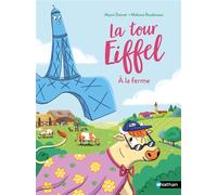 La tour Eiffel à la ferme - Mymi Doinet - Nathan - broché - Roman cadet