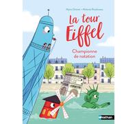 La tour Eiffel, championne de natation ! - Lune Bleue - Dès 6 ans