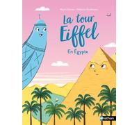 La tour Eiffel en Egypte - Lune Bleue Dès 6 ans
