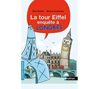 La tour Eiffel - enquête à Londres - Première lecture CP - Dès 6 ans