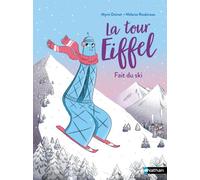 Mymi Doinet – La Tour Eiffel fait du ski ! – Lune Bleue, CP Niveau 2, Dès 6 ans – Poche – Nathan