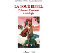La Tour Eiffel Poèmes et Chansons Giovanni Dotoli (Auteur), Mario Selvaggio (Auteur)