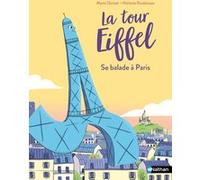 La tour Eiffel se balade à Paris – Lune Bleue – roman dès 6 ans – Nathan