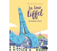 La tour Eiffel se balade à Paris – Lune Bleue – roman dès 6 ans – Nathan