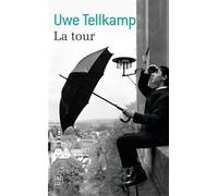 La tour: Histoire en provenance d'une terre engloutie