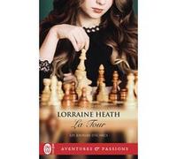 La Tour Lorraine Heath (Auteur), Carole Pauwels (Traduction)