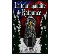 La tour maudite de Raiponce