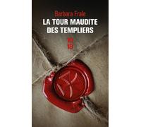 La tour maudite des Templiers - Barbara Frale - 10/18 - Poche - Roman