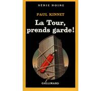 La Tour, prends garde !