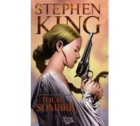 La Tour Sombre, Tome 3 :