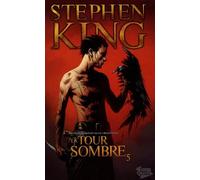 La Tour Sombre, Tome 5 :