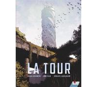 La Tour - Tome 01 Jan Kounen (Auteur), Omar Ladgham (Auteur), Mr Fab (Dessinateur)