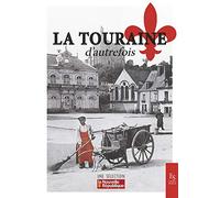 La Touraine d'autrefois