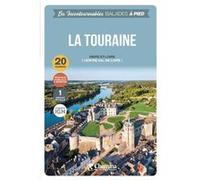 La touraine - indre et loire (centre val de loire) I. AUDINET (Auteur)