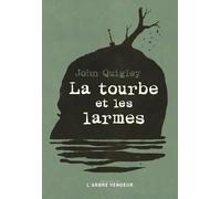 La tourbe et les larmes