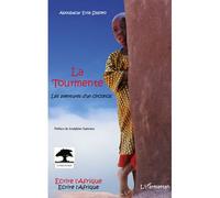 La Tourmente - Aboubacar Eros Sissoko - L'harmattan - broché - Roman