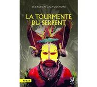 La tourmente du serpent Sébastien Cazaudehore (Auteur)