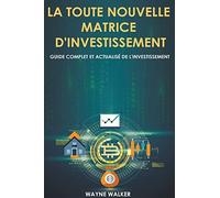La Toute Nouvelle Matrice D'investissement