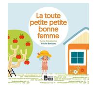 La Toute Petite Petite Bonne Femme